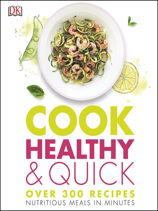Title details for Cook Healthy and Quick by DK - Available